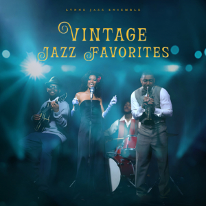 Lynne Jazz Ensemble - Vintage Jazz Favorites