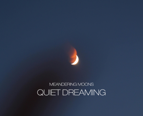 Meandering Moons - Quiet Dreaming