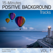 15-Minutes Positive Background Tracks, Vol .1