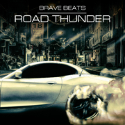 Brave Beats - Road Thunder