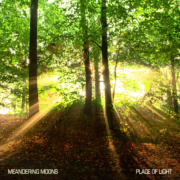 Meandering Moons - Place of Light