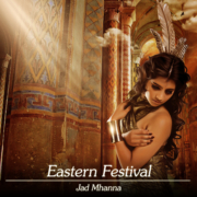 Jad Mhanna - Eastern Festival