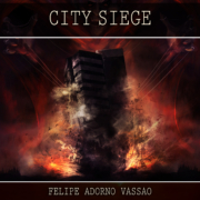 Felipe Adorno Vassao - City Siege (single)