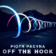 Piotr Pacyna - Off the Hook