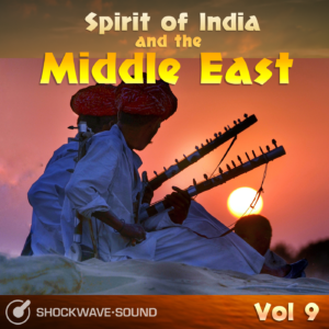 Spirit of India & the Middle East, Vol. 9