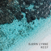 Bjørn Lynne - Reef