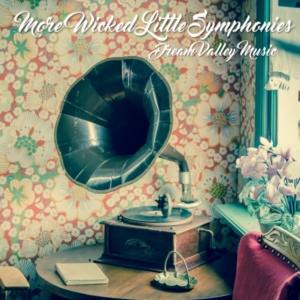 Dream Valley Music - More Wicked Little Symphonies