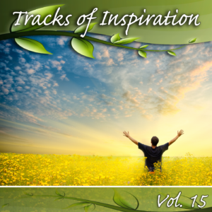 Tracks of Inspiration Vol 15