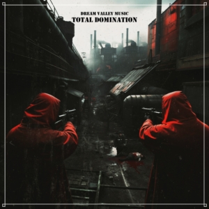 Dream Valley Music - Total Domination