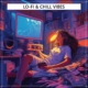 Lo-Fi & Chill Vibes