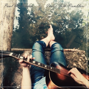 Paul McLinden - Indie Folk Ramblers